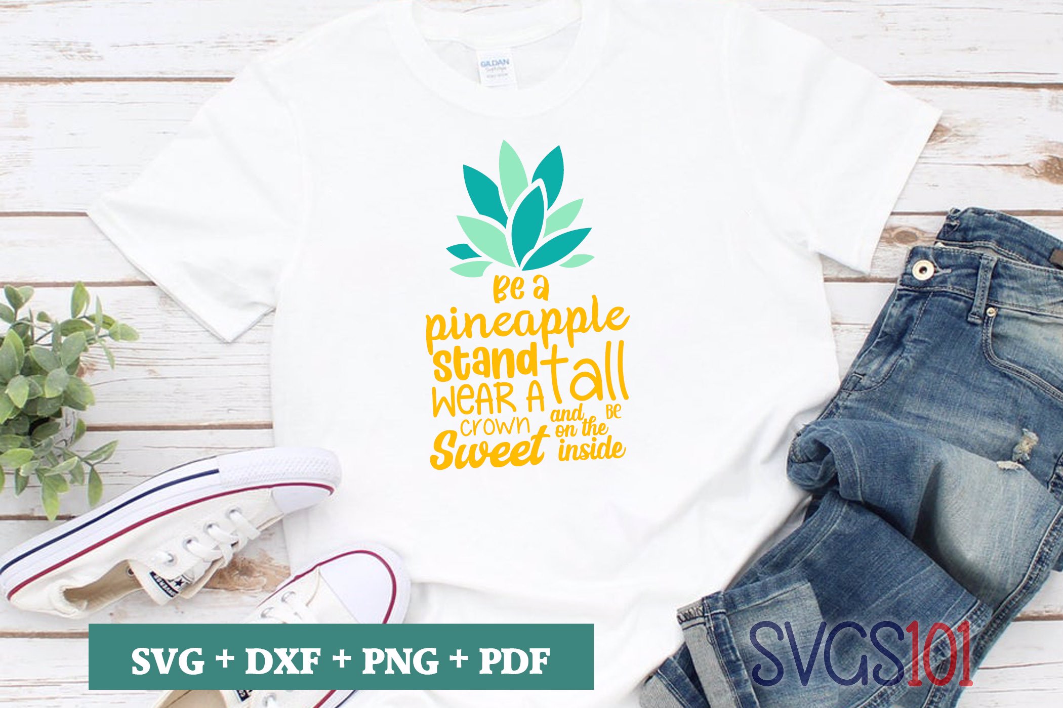 Be A Pineapple Stand Tall Wear Crown Be Sweet