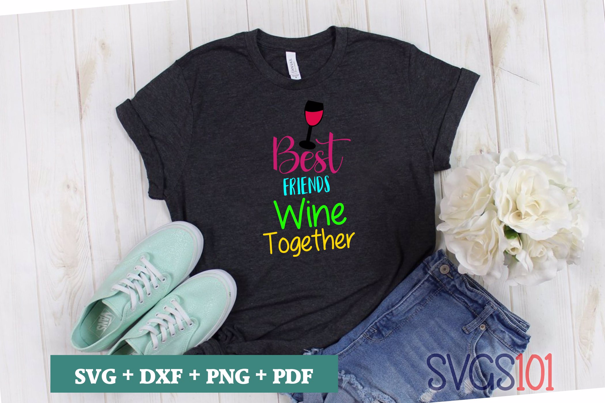 Best Friends Wine Together SVG Cuttable file - DXF, EPS ...