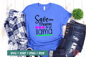 Save The Drama For Yo' Llama