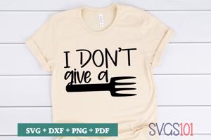 I Don't Give A Fork