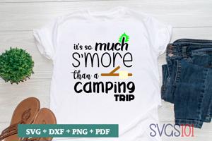 It's So Much S'more Than A Camping Trip