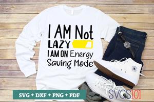Am Not Lazy I Am On Energy Saving Mode