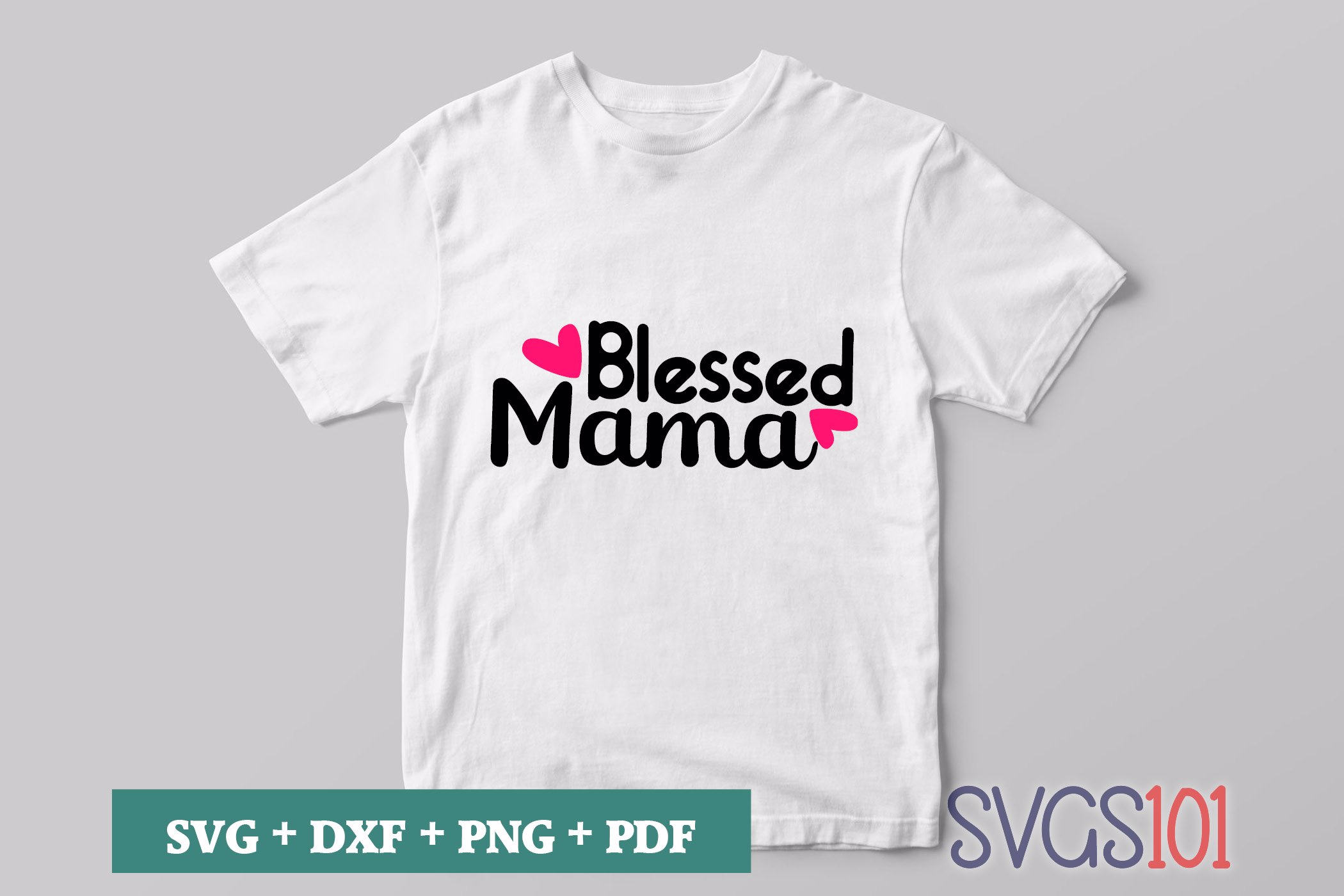 Blessed mama SVG Cuttable file - DXF, EPS, PNG, PDF | SVG Cutting File