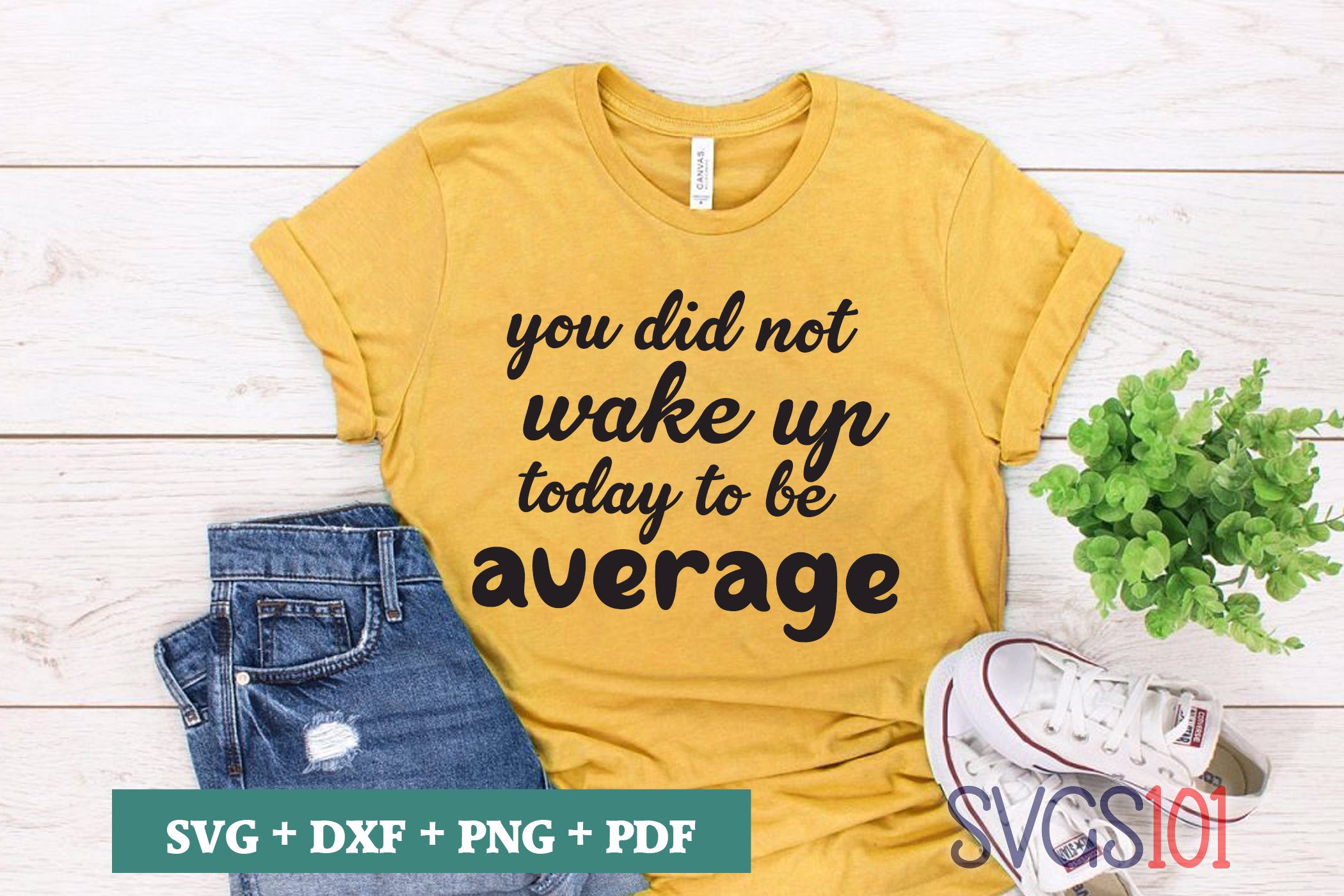 you-did-not-wake-up-today-to-be-average-svg-cuttable-file-dxf-eps