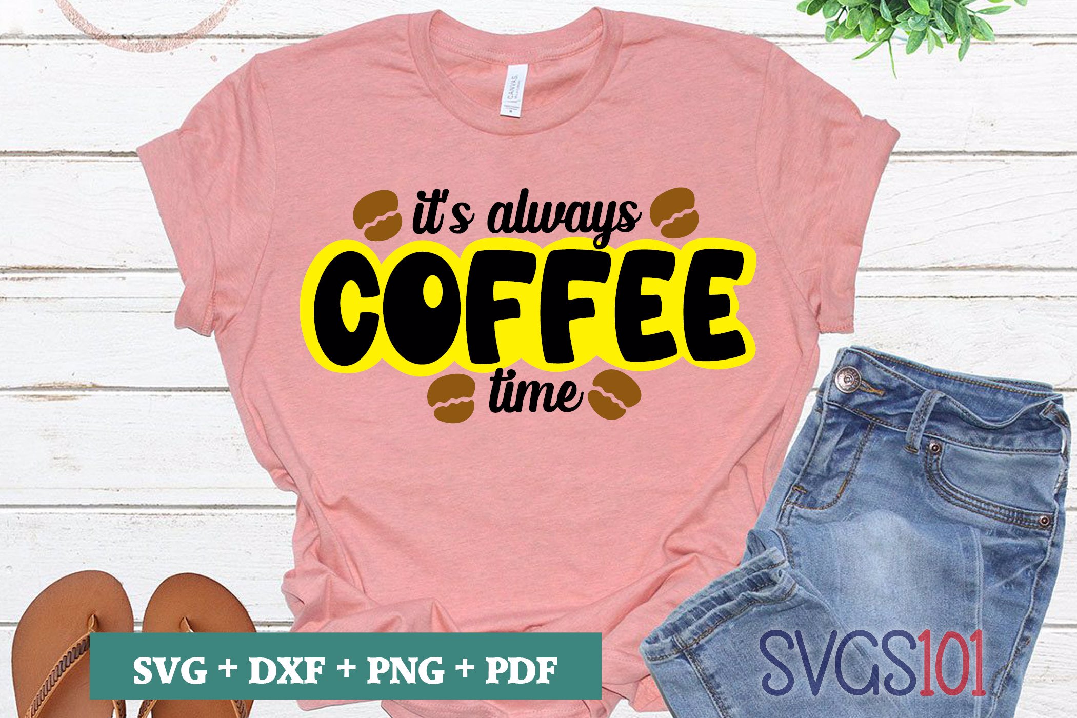 Download It's Always Coffee Time SVG Cuttable file - DXF, EPS, PNG ...