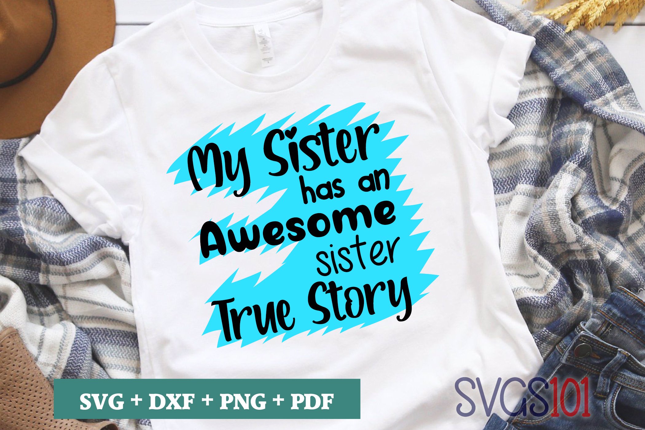 My Sister Has An Awesome Sister True Story
