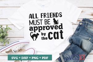All Friends Must Be Approved By The Cat