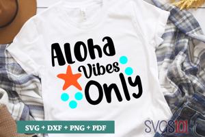 Aloha Vibes Only