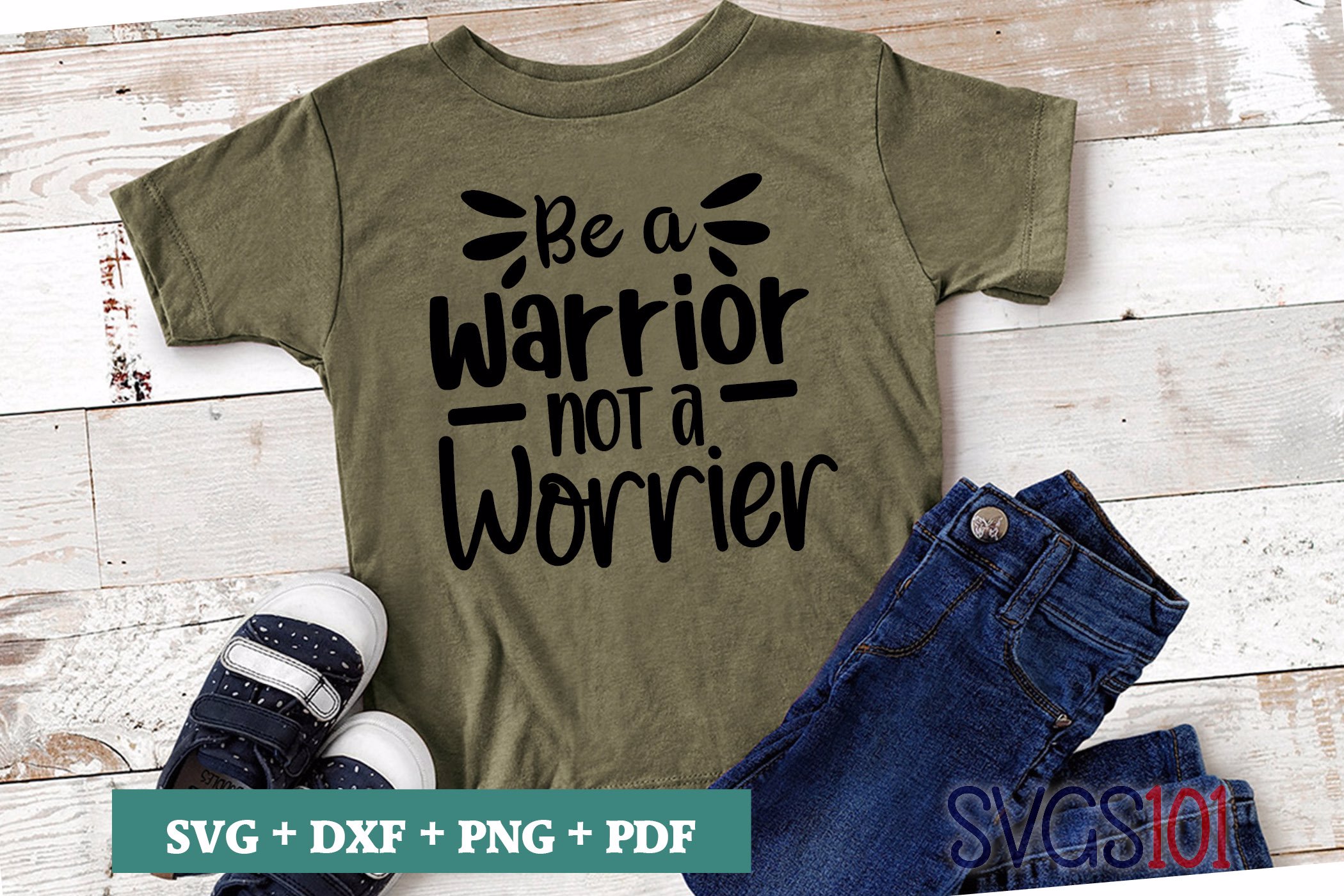 Be A Warrior Not A Worrier