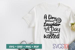 A Day Without Laughter is A Day Wasted