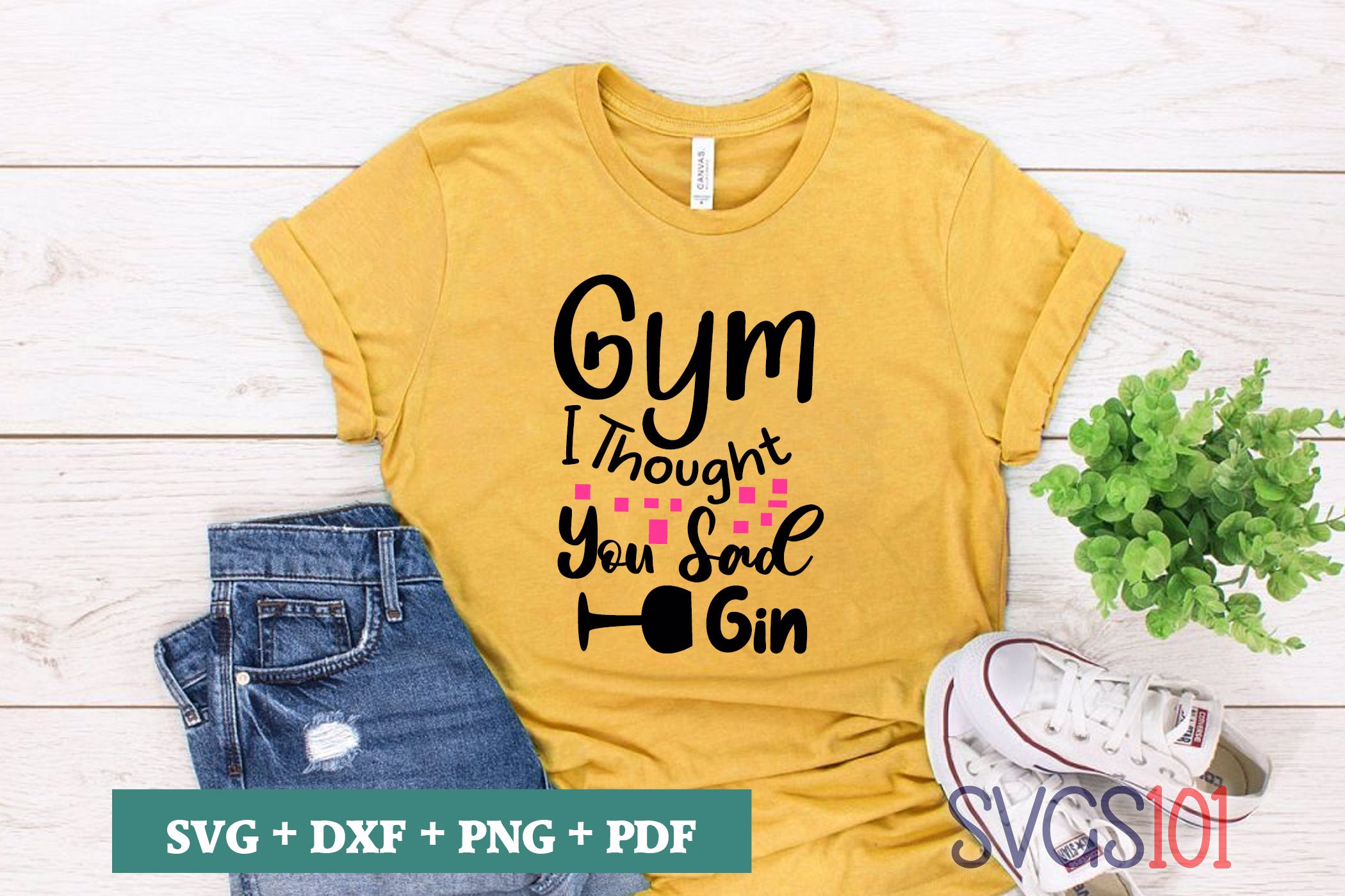 Download Gym I Thought You Sad Gin SVG Cuttable file - DXF, EPS ...