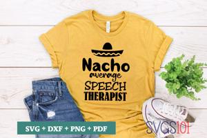 Nacho Average Speech Therapist